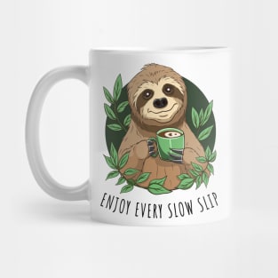 Enjoy Life, Cute Sloth With Coffee Mug